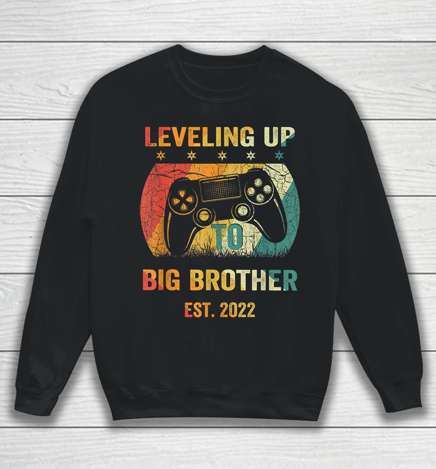 Leveling Up To Big Brother 2022 Sweatshirt