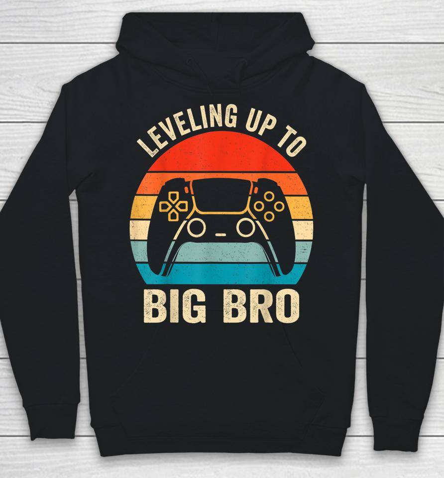 Leveling Up To Big Brother 2023 Funny Gamer Hoodie