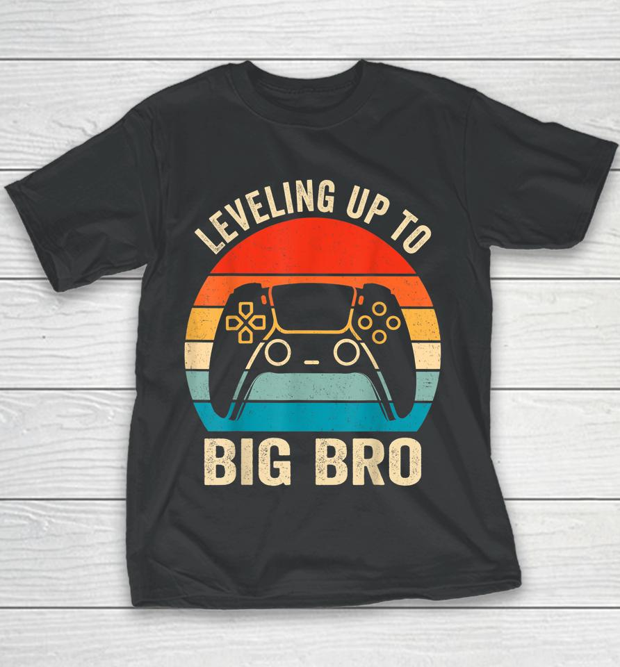 Leveling Up To Big Brother 2023 Funny Gamer Youth T-Shirt
