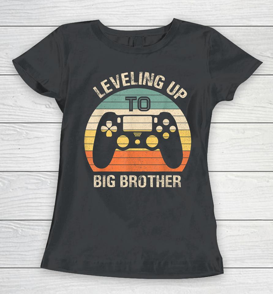 Leveling Up To Big Brother Gamer Vintage Women T-Shirt