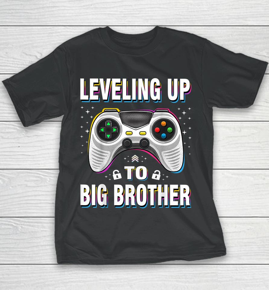 Leveling Up To Big Brother Youth T-Shirt