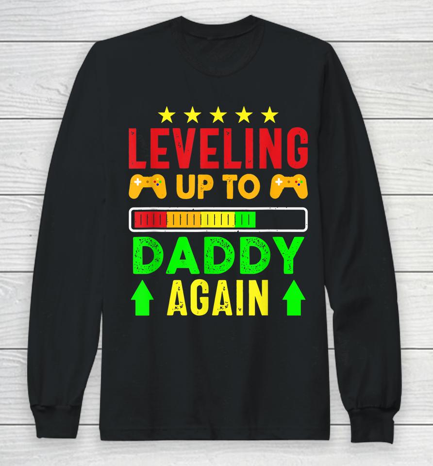 Leveling Up To Daddy Again Gamer Expecting New Baby Long Sleeve T-Shirt