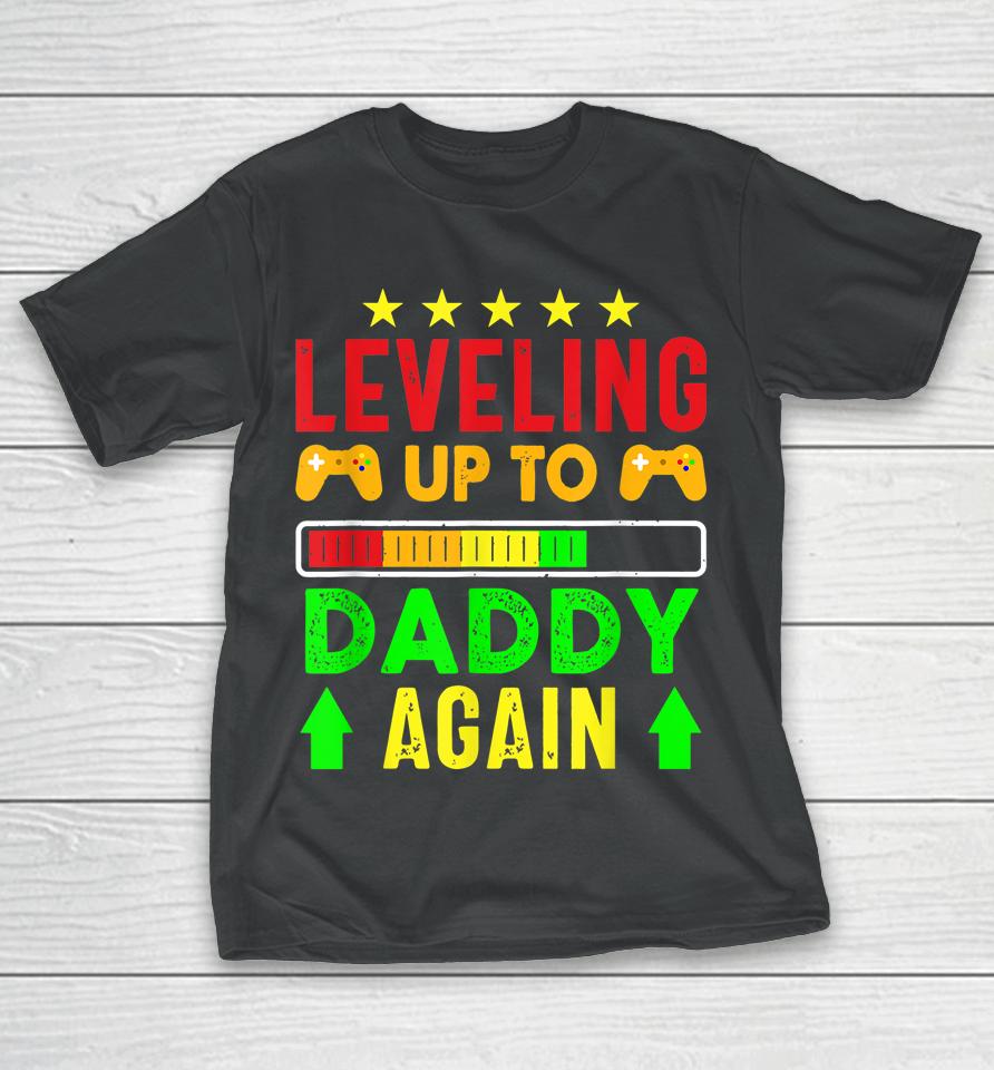 Leveling Up To Daddy Again Gamer Expecting New Baby T-Shirt