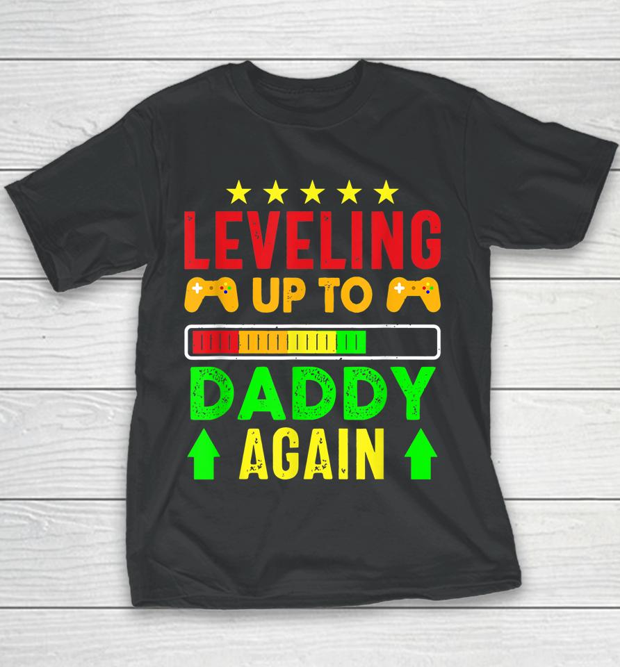 Leveling Up To Daddy Again Gamer Expecting New Baby Youth T-Shirt