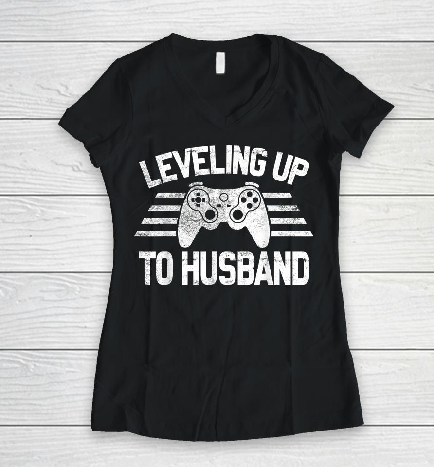 Leveling Up To Husband Funny Video Game Women V-Neck T-Shirt