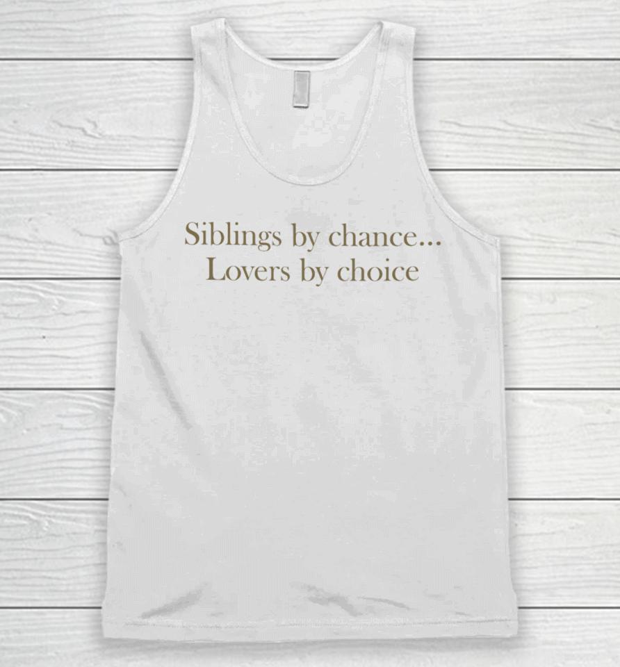 Lia V Siblings By Chance Lovers By Choice Unisex Tank Top