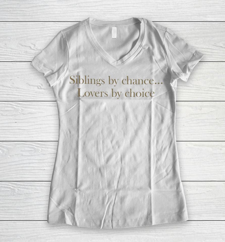 Lia V Siblings By Chance Lovers By Choice Women V-Neck T-Shirt