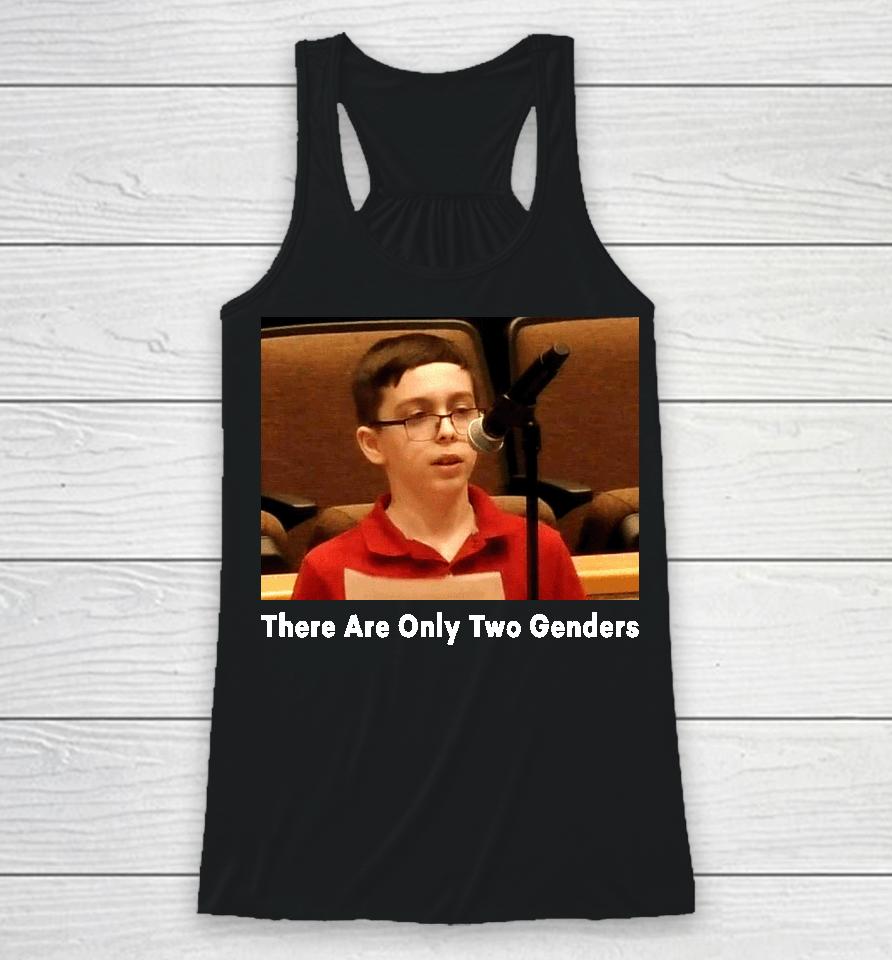 Liam Morrison There Are Only Two Genders Racerback Tank