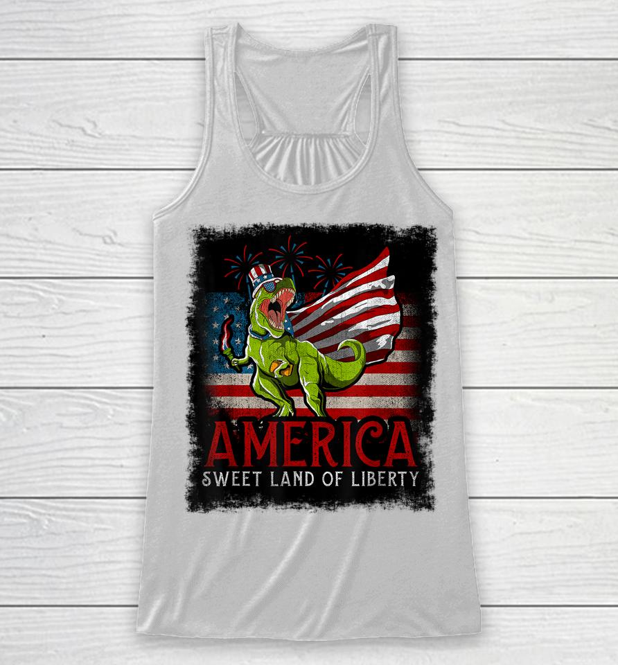 Libertysaurus Rex America Sweet Land Of Liberty 4Th Of July Racerback Tank