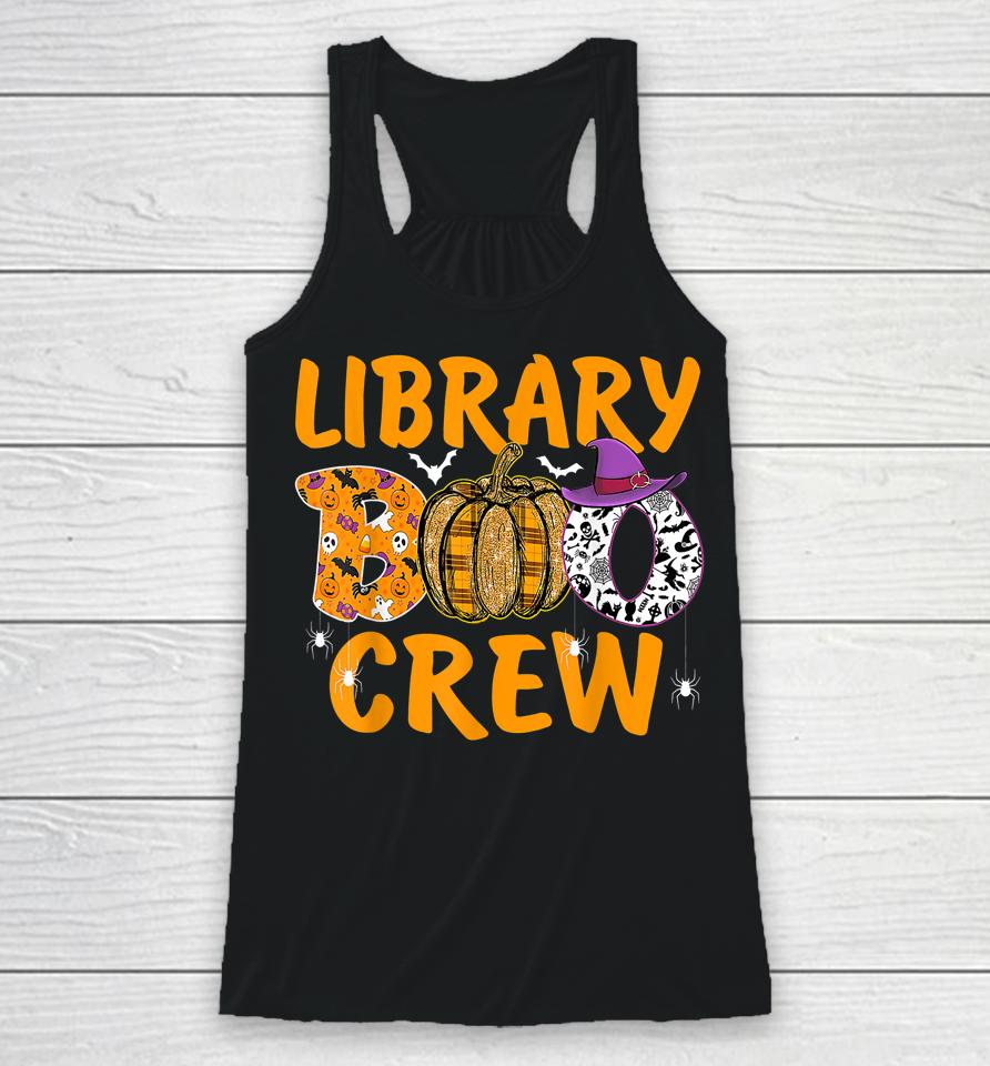 Library Boo Crew School Librarian Halloween Library Book Racerback Tank