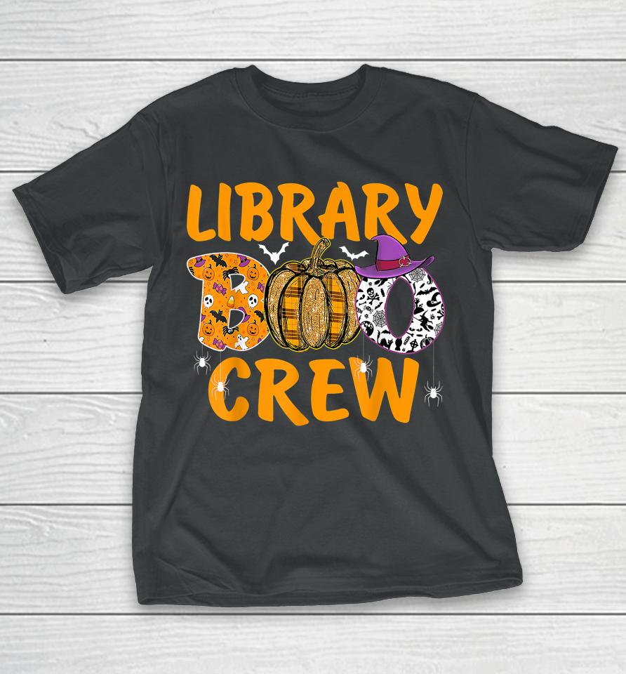 Library Boo Crew School Librarian Halloween Library Book T-Shirt