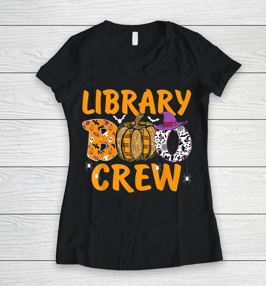 Library Boo Crew School Librarian Halloween Library Book Women V-Neck T-Shirt