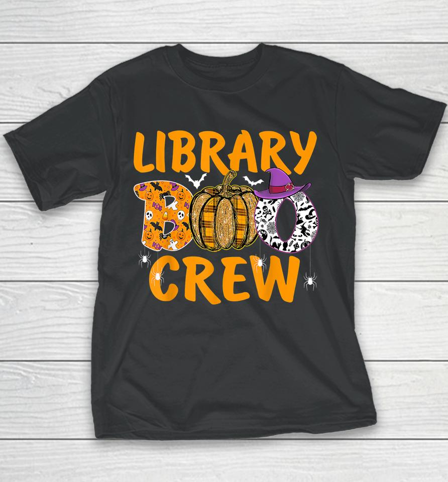 Library Boo Crew School Librarian Halloween Library Book Youth T-Shirt