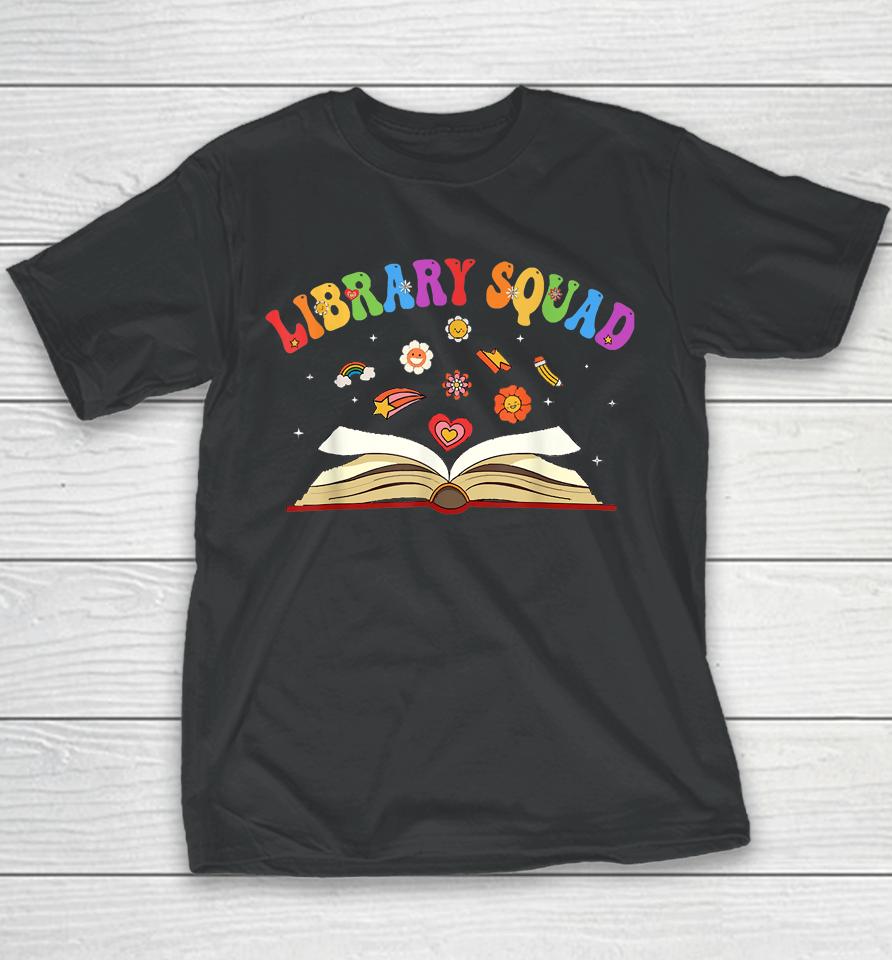 Library Squad Librarian Bookworm Book Lover Groovy Youth T-Shirt