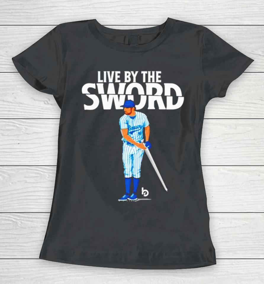 Life By The Sword Women T-Shirt