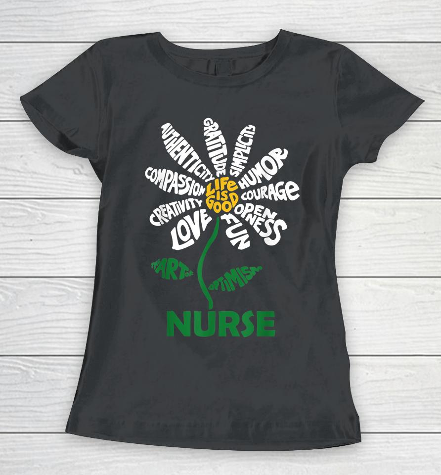 Life Is Good Nurse Daisy T-Shirt Nurse Flower Gifts Women T-Shirt