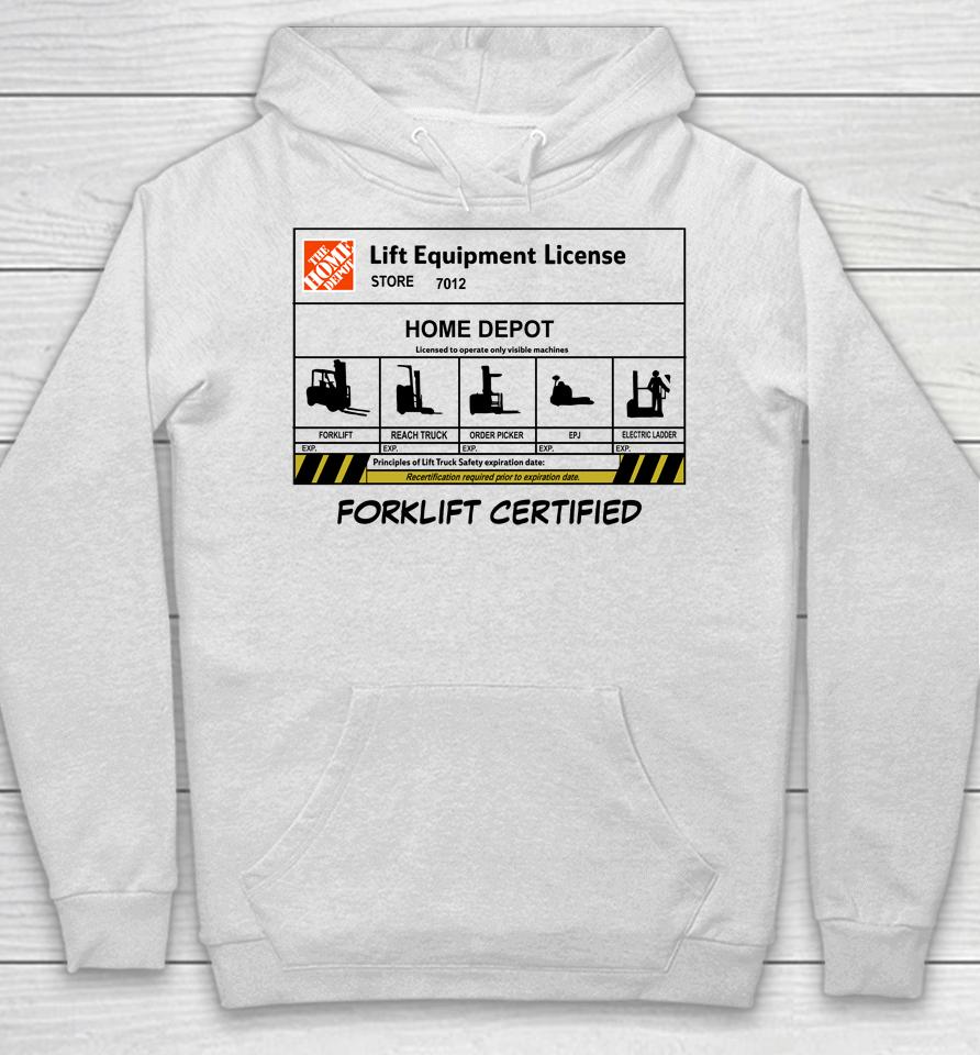 Lift Equipment License Forklift Certified Hoodie