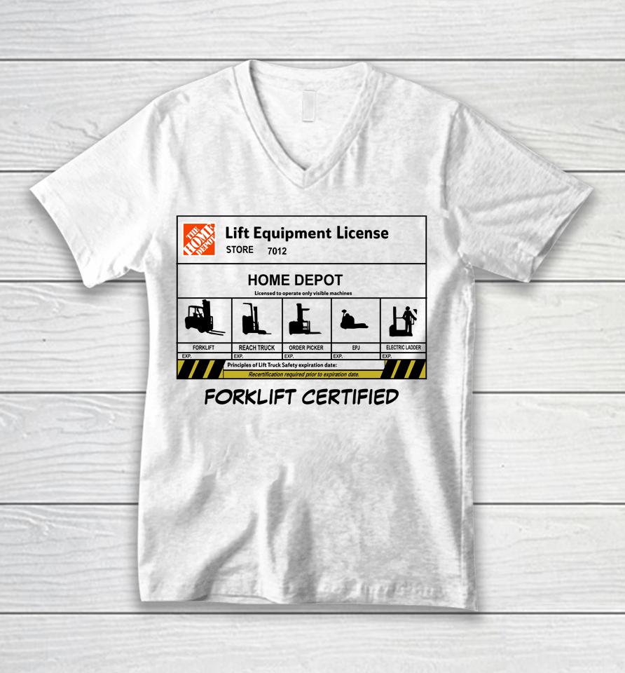 Lift Equipment License Forklift Certified Unisex V-Neck T-Shirt