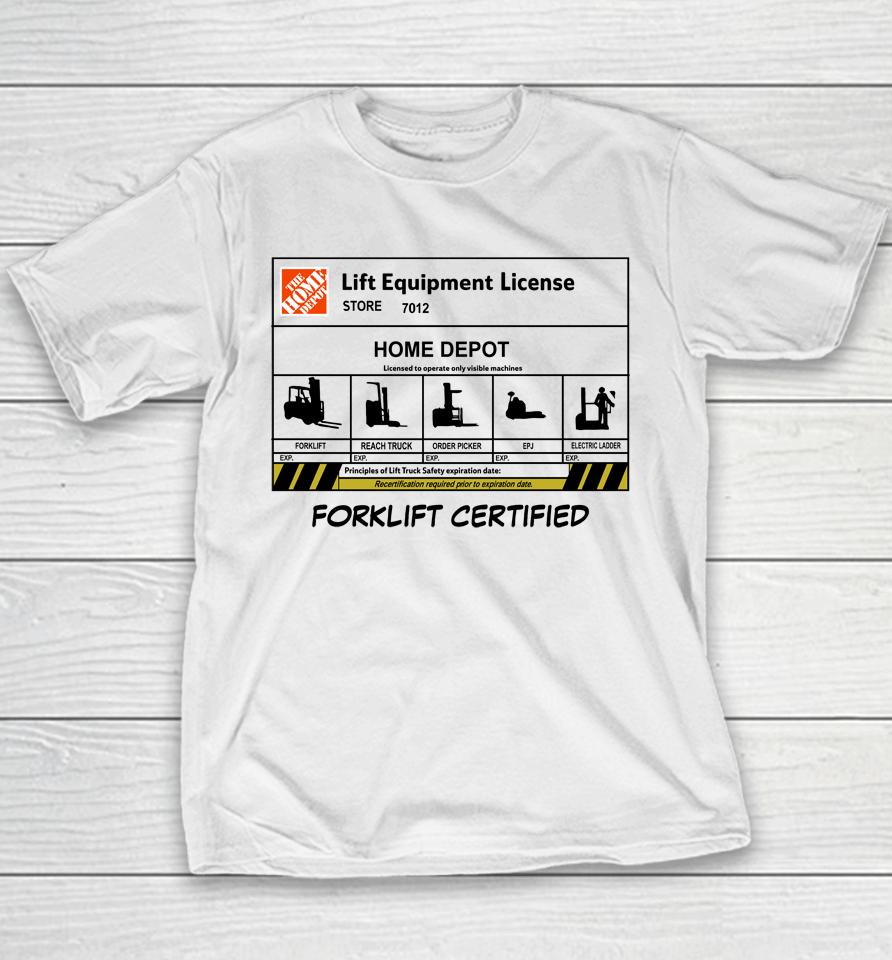 Lift Equipment License Forklift Certified Youth T-Shirt
