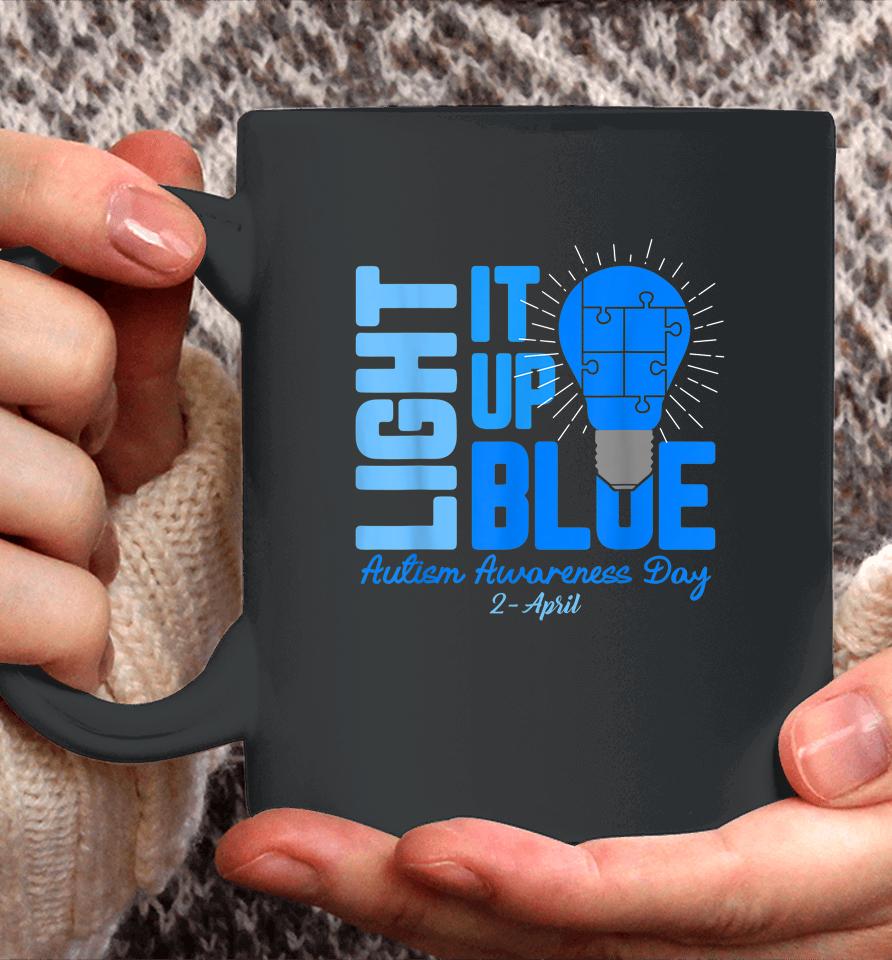 Light It Up Blue Autism Awareness Day Coffee Mug