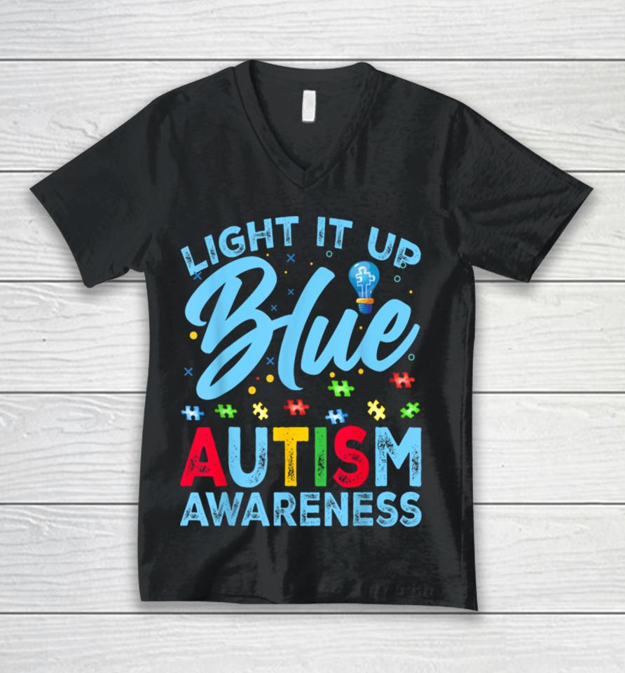 Light It Up Blue Autism Awareness Men Women Kids Unisex V-Neck T-Shirt