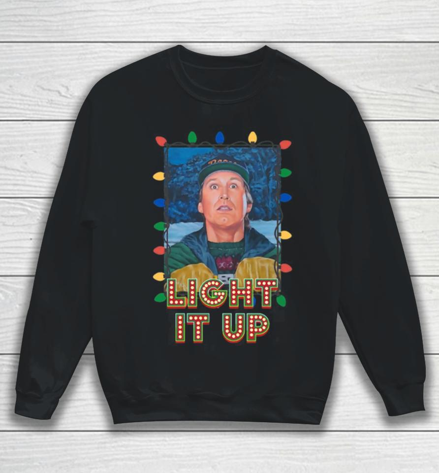Light It Up Clark Griswold Christmas Vacation Sweatshirt