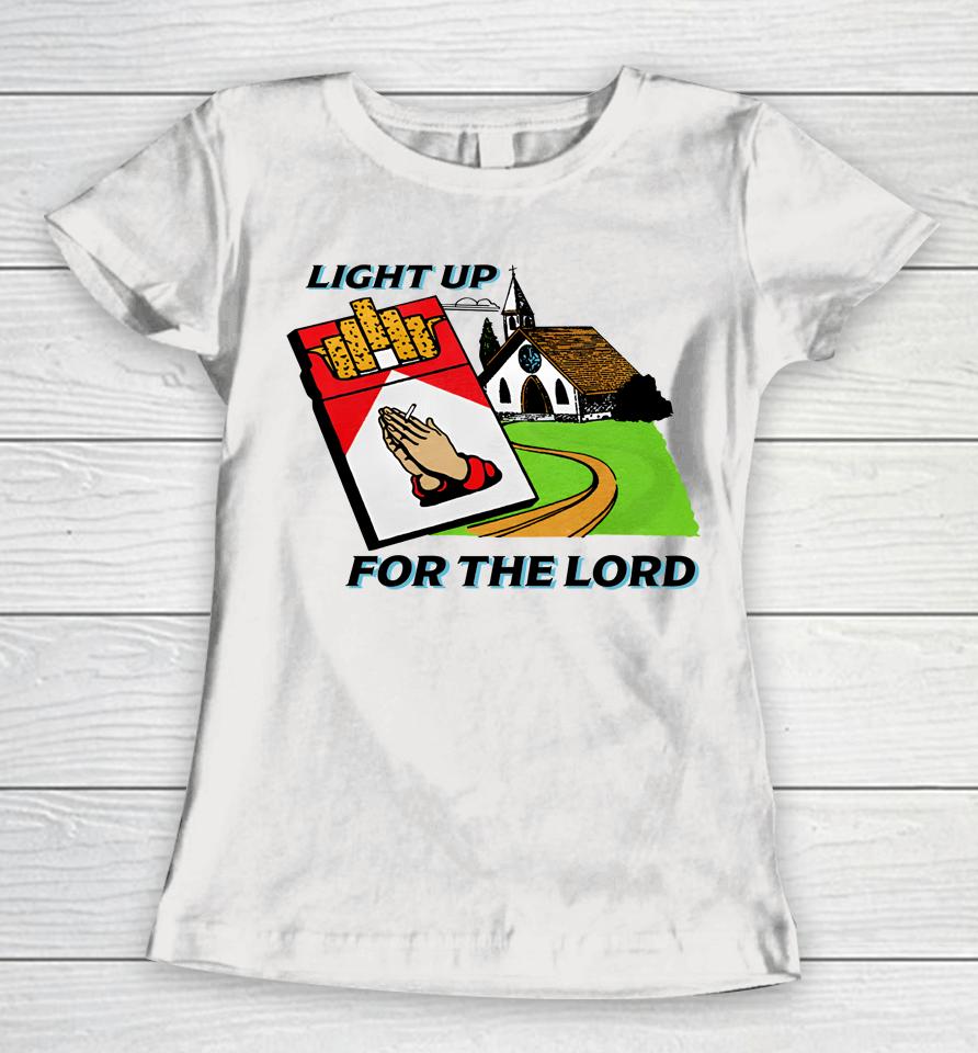 Light Up For The Lord Women T-Shirt
