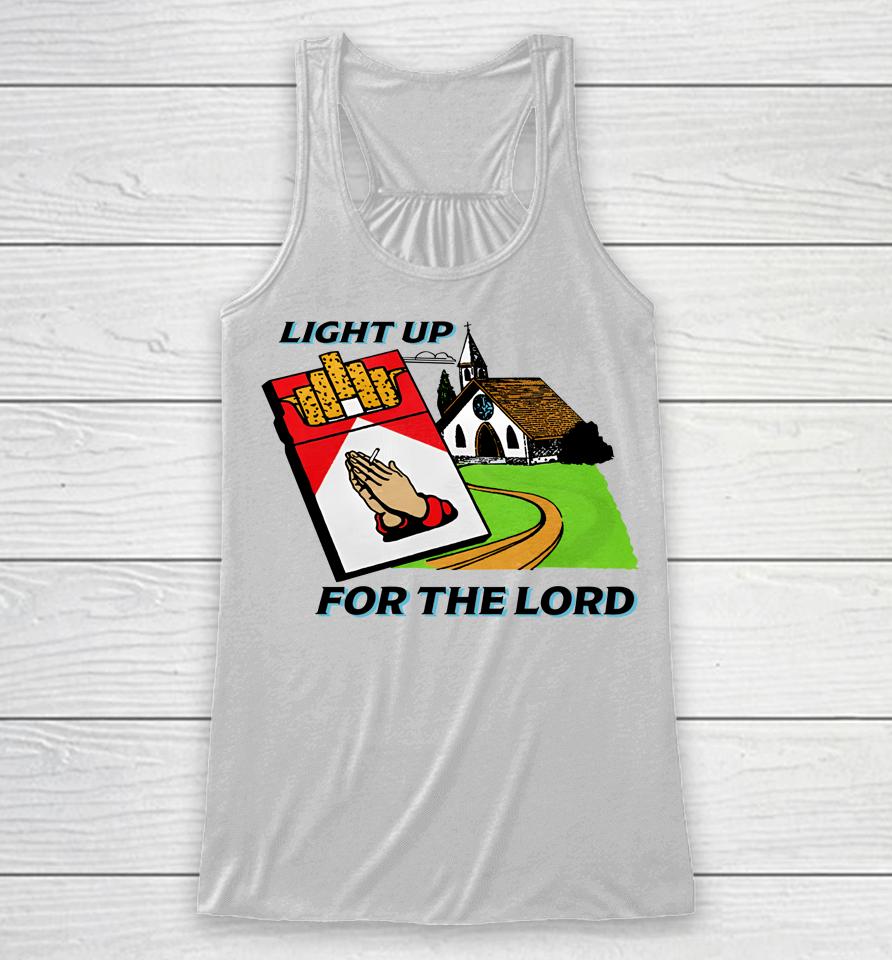 Light Up For The Lord Shithead Steve Shop Racerback Tank