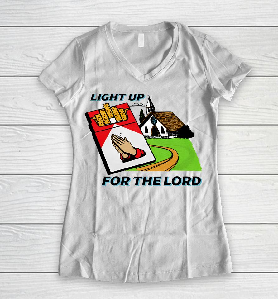Light Up For The Lord Shithead Steve Shop Women V-Neck T-Shirt