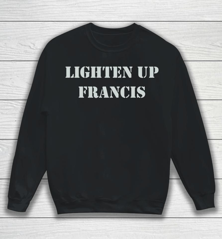 Lighten Up Francis Super 70S Sports Store Sweatshirt