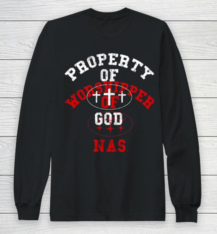 Lil Nas Property Of Godshiper Of God Nas Long Sleeve T-Shirt