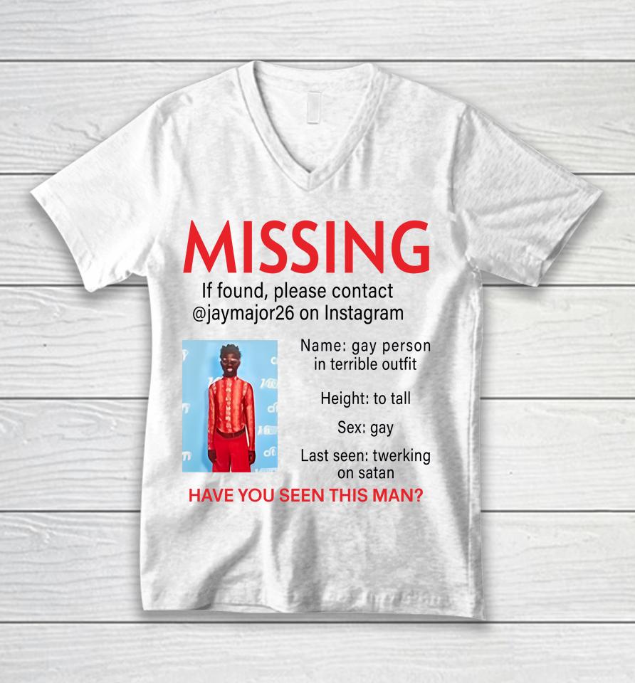Lilnasxmajor Missing If Found Please Contact Jaymajor26 On Instagram Have You Seen This Man Unisex V-Neck T-Shirt