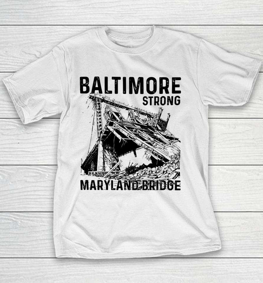 Limited Baltimore Strong Maryland Bridge Vintage Youth T-Shirt