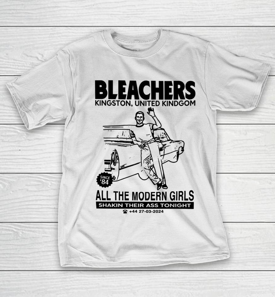 Limited Bleachers Kingston United Kindgom All The Modern Girls T-Shirt