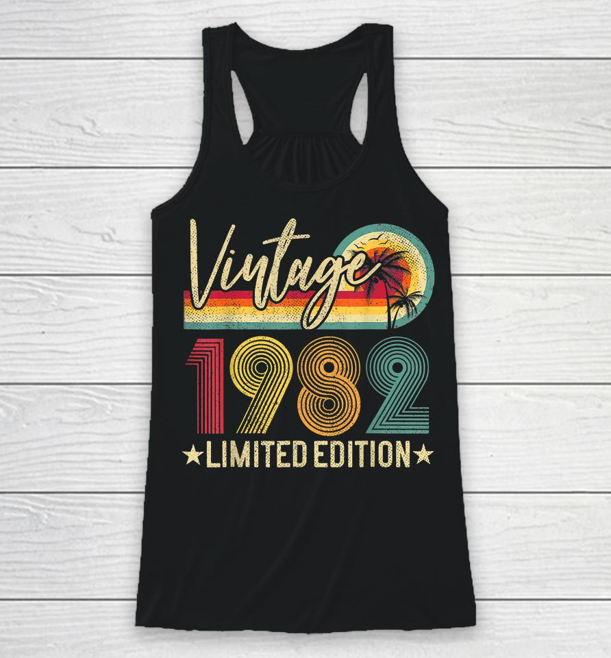 Limited Edition 1982 40Th Birthday Gift 40 Years Old Vintage Racerback Tank