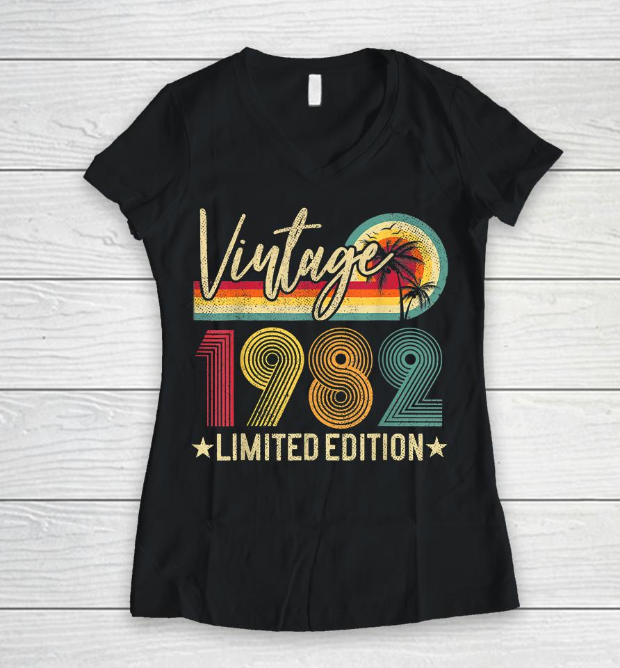 Limited Edition 1982 40Th Birthday Gift 40 Years Old Vintage Women V-Neck T-Shirt