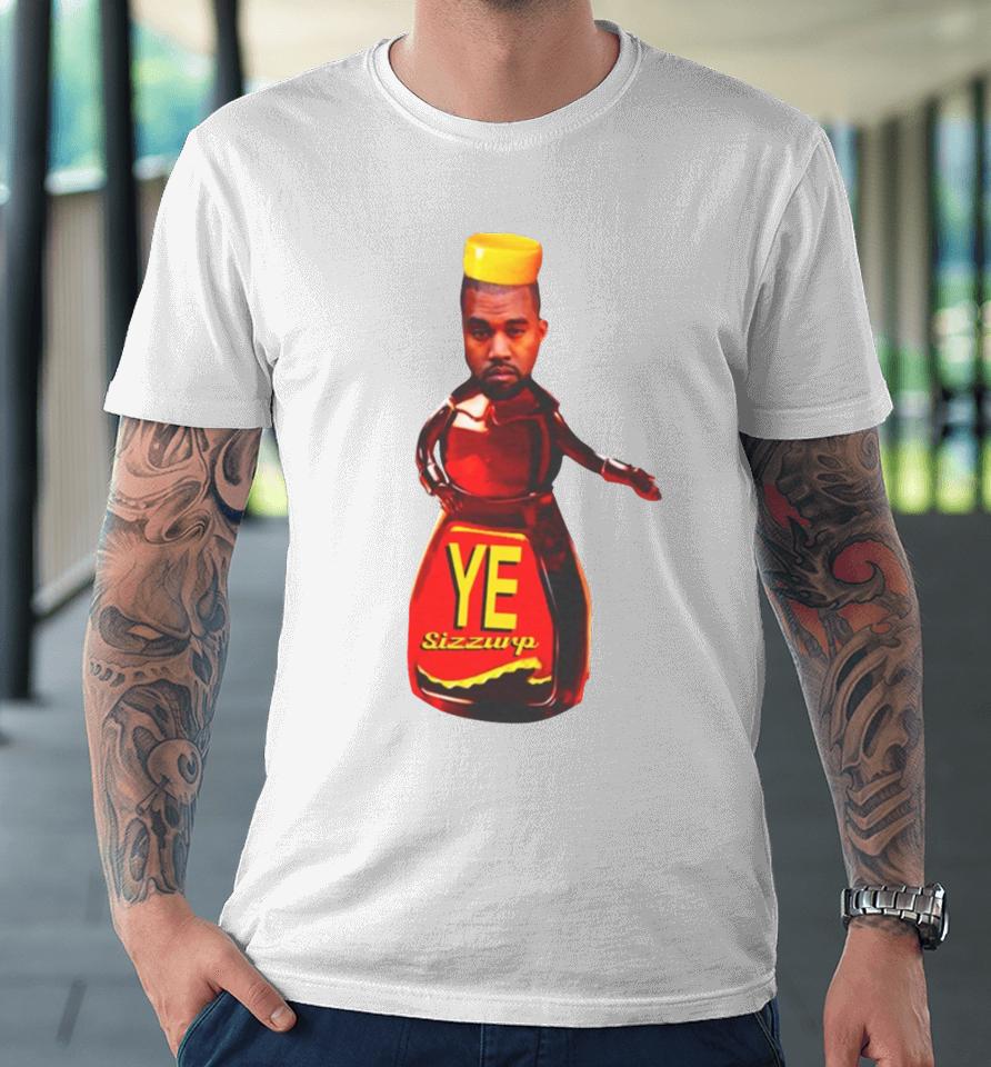 Limited Kanye West Ye Sizzurp Premium T-Shirt