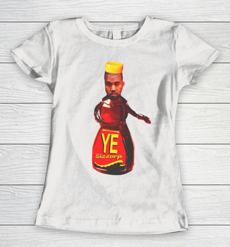 Limited Kanye West Ye Sizzurp Women T-Shirt