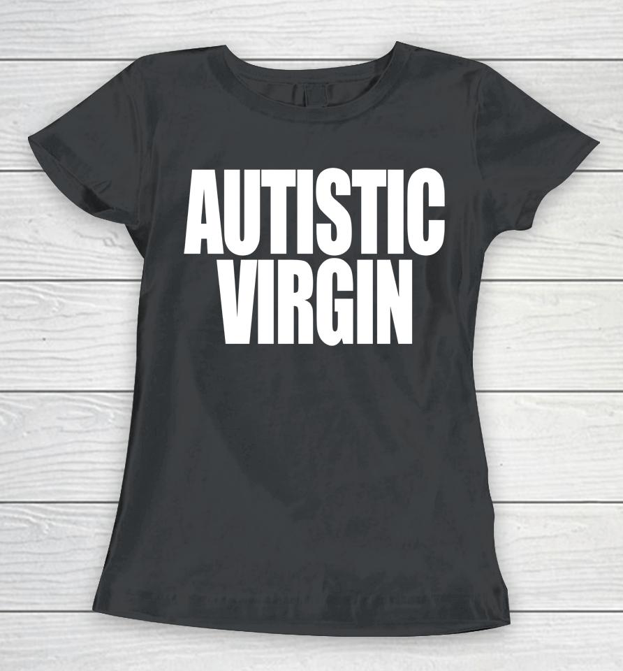 Limited Neo Punk Autistic Virgin Women T-Shirt
