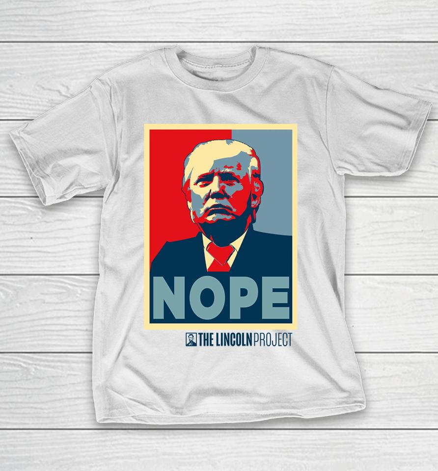 Lincoln Project Nope T-Shirt