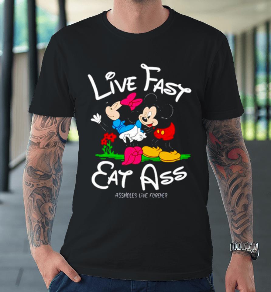 Linda Finegold Mickey Lfea Live Fast Eat Ass Assholes Live Forever Premium T-Shirt