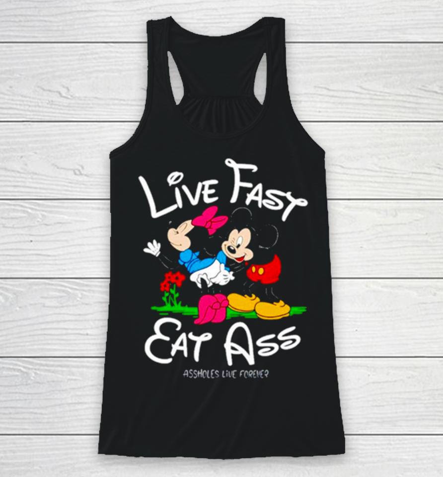 Linda Finegold Mickey Lfea Live Fast Eat Ass Assholes Live Forever Racerback Tank