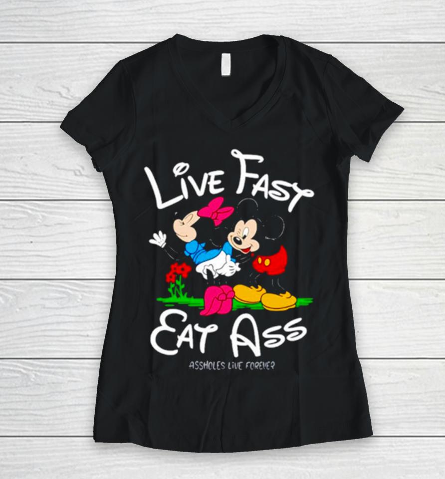 Linda Finegold Mickey Lfea Live Fast Eat Ass Assholes Live Forever Women V-Neck T-Shirt