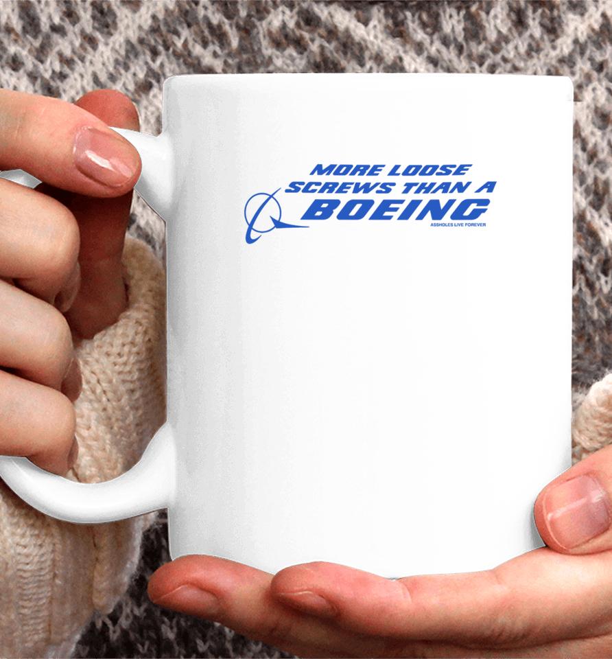 Lindafinegold More Loose Screws Than A Boeing Assholes Live Forever Coffee Mug