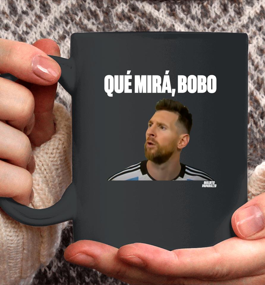 Lionel Messi Que Mira Bobo Coffee Mug