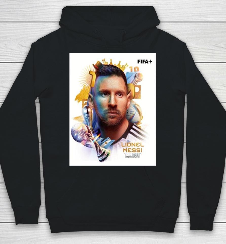 Lionel Messi The Goat Get The Best Fifa Men’s Player For A Wonderful 2023 Of Him Hoodie