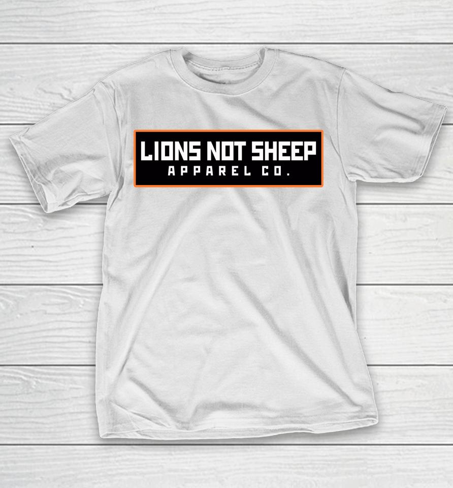 Lions Not Sheep Apparel Co T-Shirt