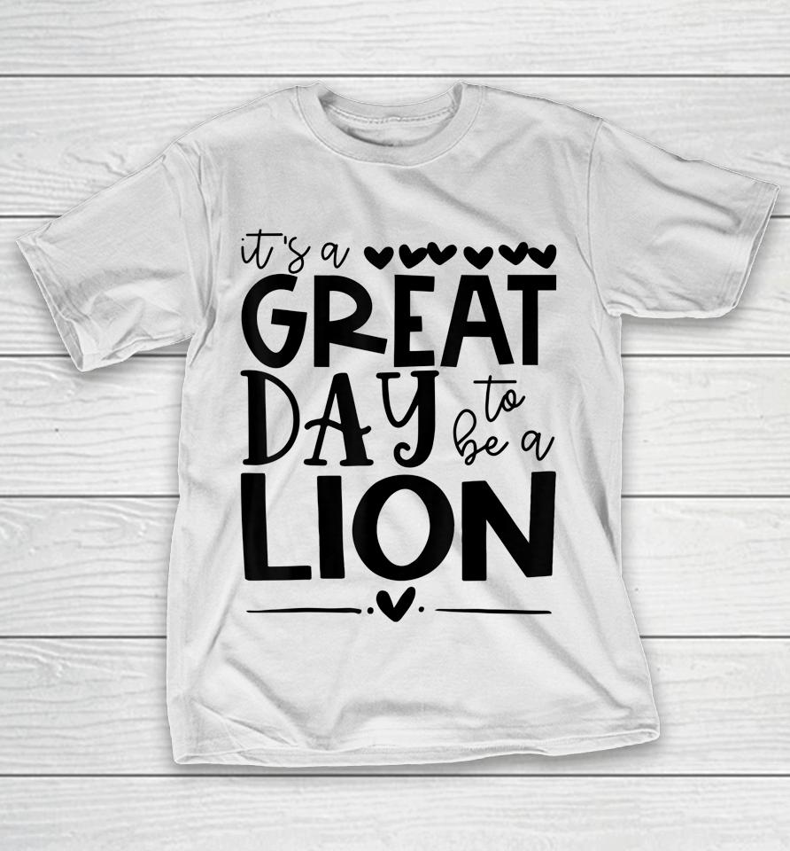 Lions School Sports Fan Team Spirit Mascot Gift Great Day T-Shirt
