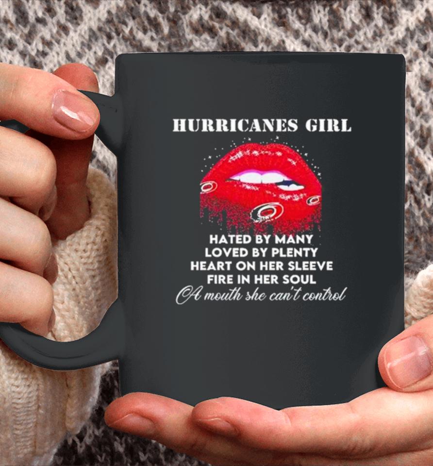 Lips Carolina Hurricanes Girl Hated By Many Loved By Plenty Heart On Her Sleeve Fire In Her Soul Coffee Mug