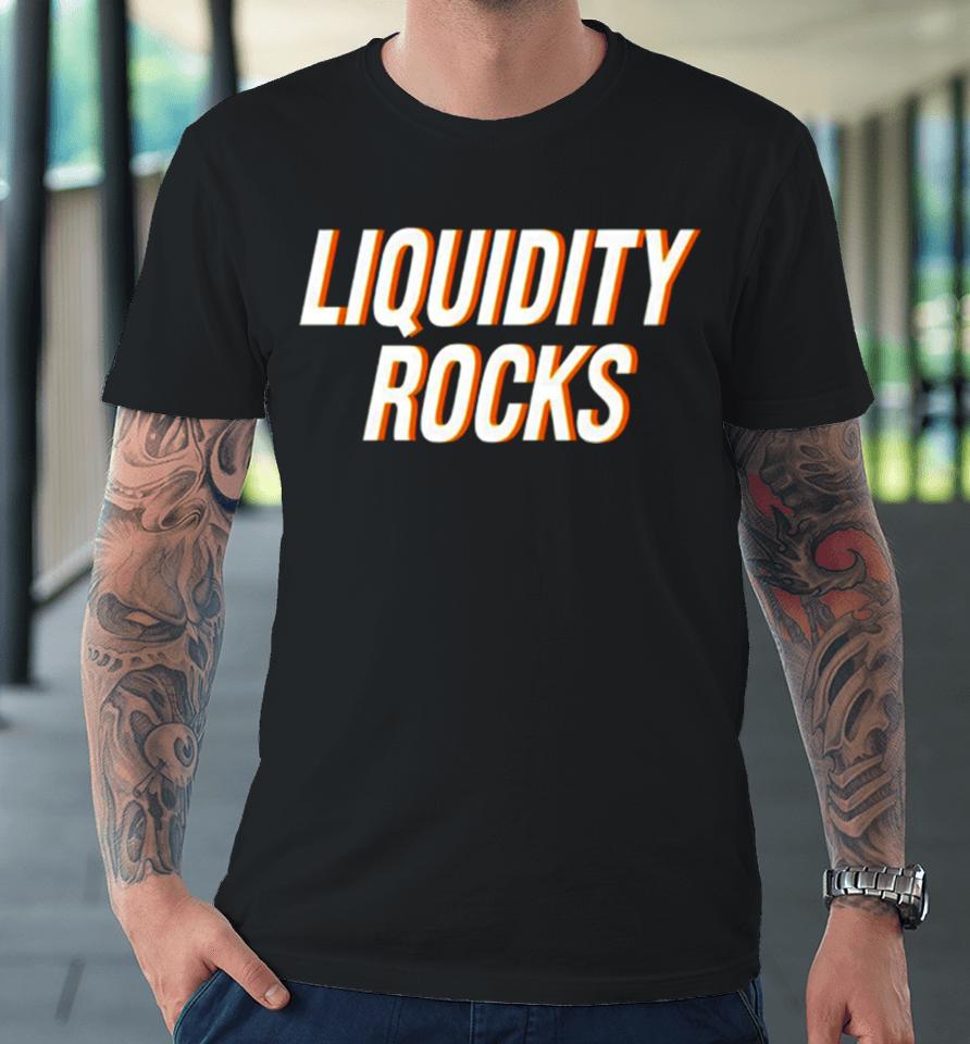 Liquidity Rocks Premium T-Shirt